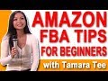 Amazon FBA Tips for Beginners with Tamara Tee