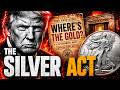 Trumps Fort Knox Audit Reveals a HUGE Silver Warning