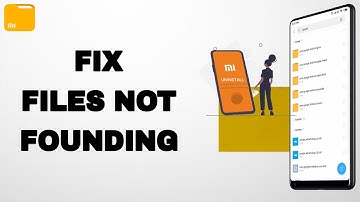 How To Fix And Solve File Manager App Files Not Founding | Final Solution