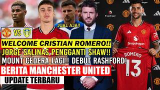 🚨CENTRE-BACK SIGNING❗❗CRISTIAN ROMERO COSTS €50M✅JORGE SALINAS JOINS🤝MOUNT INJURED🔥MU VS LEEDS🔴