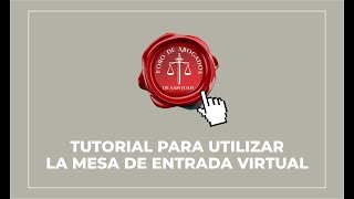 Tutorial de uso de mesa de Entrada Virtual screenshot 1