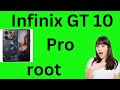 Unlock the full potential of your Infinix GT 10 Pro with Magisk rooting
