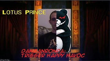 Danganronpa: Trigger Happy Havoc - Part 21A: Lotus Prince and PyroJackFrost Let