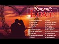 The Best Beautiful English Love Songs Collection- Romantic Love Songs Of 80's 90's - Love Songs 2020