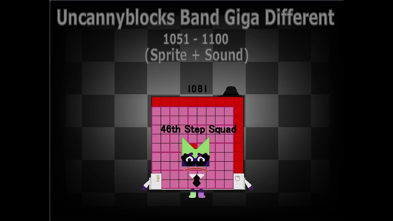 Uncannyblocks Band Giga Different 1051 - 1100 (Sprite + Sound) (Not Made For Youtube Kids)