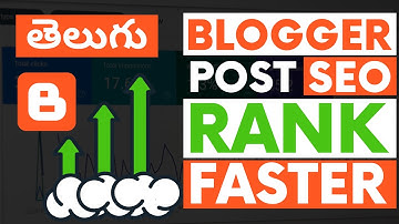 Blogger Post SEO Tips in Telugu | Blogger SEO Tutorial in Telugu (2020) | Blogging 2020 In Telugu