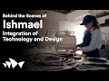 Behind the Scenes of Ishmael: Integration of Technology and Design | Episode 2