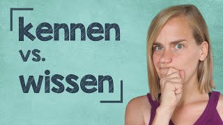 kennen vs. wissen | sich auskennen - A2/B1 [with Jenny]