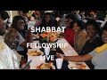 Shabbat Fellowship Live!