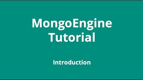 MongoEngine #1   Introduction