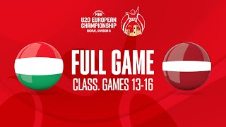 Hungary v Latvia | Full Basketball Game | FIBA U20 European Championship 2023