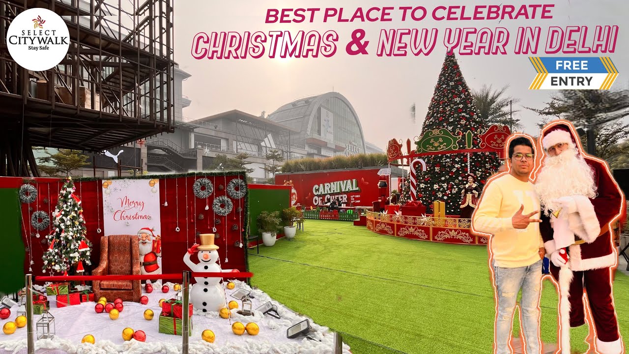 Best place to celebrate Christmas || Christmas at select Citywalk Mall || Selectcity walk mall