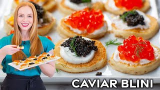 Easy Blini with Caviar - My Favorite Appetizer Recipe!