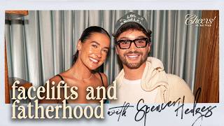 facelifts & fatherhood | spencer hedges