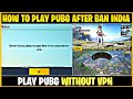 HOW TO PLAY PUBG MOBILE LITE AFTER BAN IN INDIA  PLAY ...