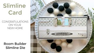 Slimline Cards Room Builder Die Set | Congratulations on New Home DIY Card