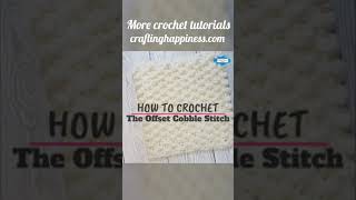 How To Crochet The Offset Cobble Stitch  | Crafting Happiness #shorts