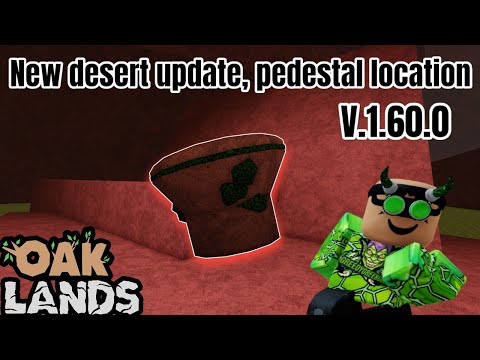 How to find desert pedestal V1.60.0(OAKLANDS