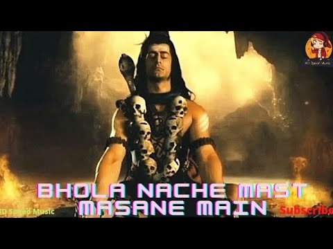 Bhola nache malang masane mein  shiv bhajan  aghori ki jhanki  mohit chopra