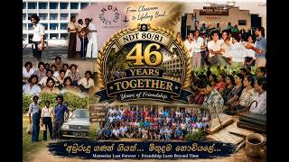 46 Years Together Ndt 8081 Reunion අවරද ගණන ගයත... මතදම නවයළ...