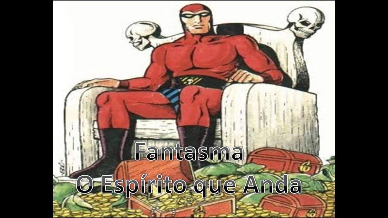 Fantasma , O Espírito que Anda  