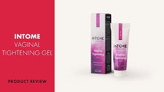 Intome Vagina Tightening Gel Review | PABO