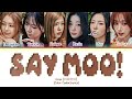 IFEYE 이프아이 SAY MOO LYRICS COLOR CODED LYRICS IFEYE 이프아이 SAY MOO LYRICS COLOR CODED LYRICS