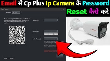 How To Reset CP Plus IP Camera Password Reset // IP Camera Password Reset