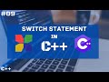 Switch Statement in Cpp | C++ Tutorial For Beginners | #09
