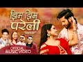 Jhim jhim pareli  nita acharyapratap das  alisha sharmabadri prasad tiwari  nepali official mv