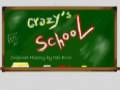 Crazy ́s School Opening