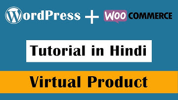 How to add Virtual Product in WooCommerce  - WordPress Tutorial in Hindi Part-63