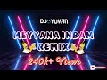 Dj Yuvan - Meyyana Inbam Remix - Vdj Neshz