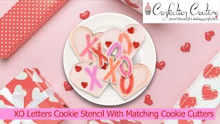 XO Cookie Stencils with Matching Cutters | Confection Couture