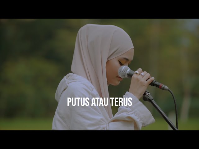 Putus atau Terus - Judika (Cover by Mitty Zasia) class=