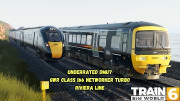 Underrated DMU? | GWR Class 166 Networker Turbo | Riviera Line | TSW6