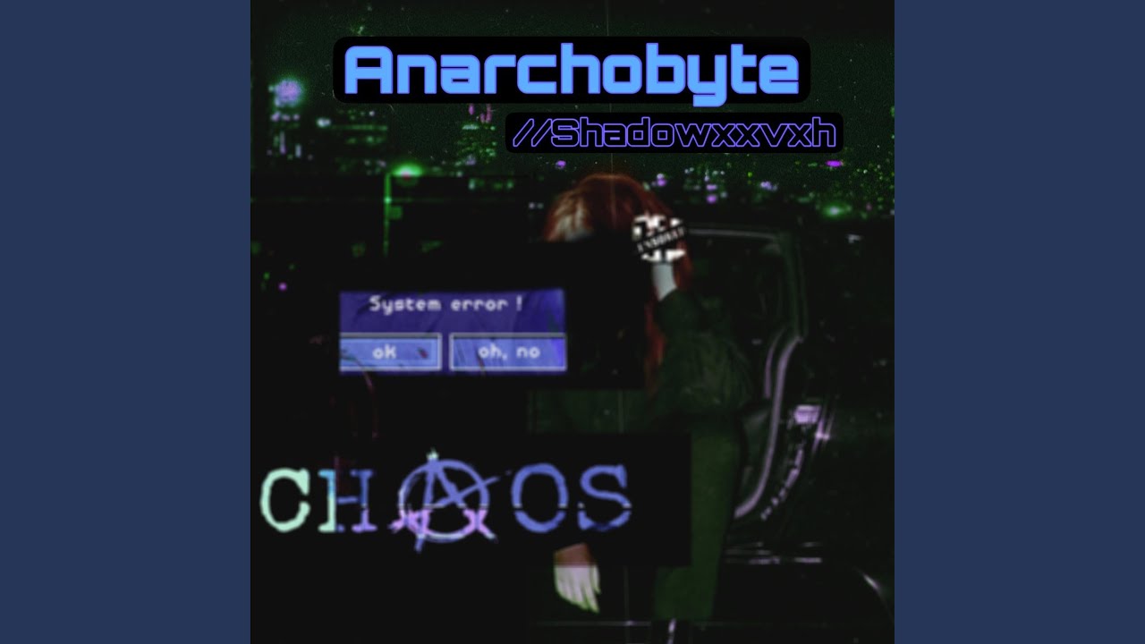 Anarchobyte