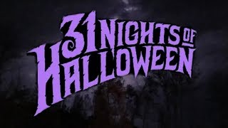 Kody Talks About 31 Nights of Halloween