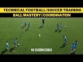 Entranement technique de football  matrise du ballon  coordination  10 exercices
