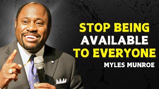 BECOME VALUABLE NOT JUST AVAILABLE - Myles Munroe Motivational Speech