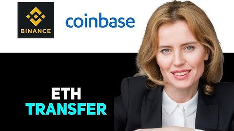 How To Transfer Eth From Binance To Coinbase 2025