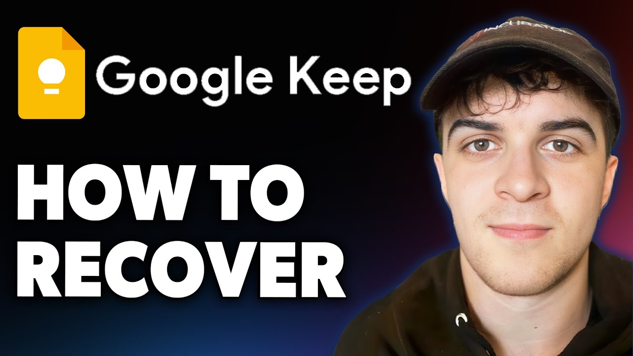 How to Recover Google Keep Notes [2025 Full Guide] - YouTube