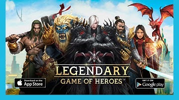 Legendary - Game of Heroes Gameplay HD 1080p 60fps