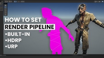 How to Set your Render Pipeline on Unity 3D