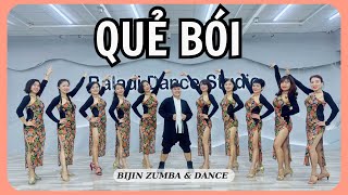 QUẺ BÓI (REMIX) | LALALA - SUKI | DANCE FITNESS | BIJIN ZUMBA & DANCE