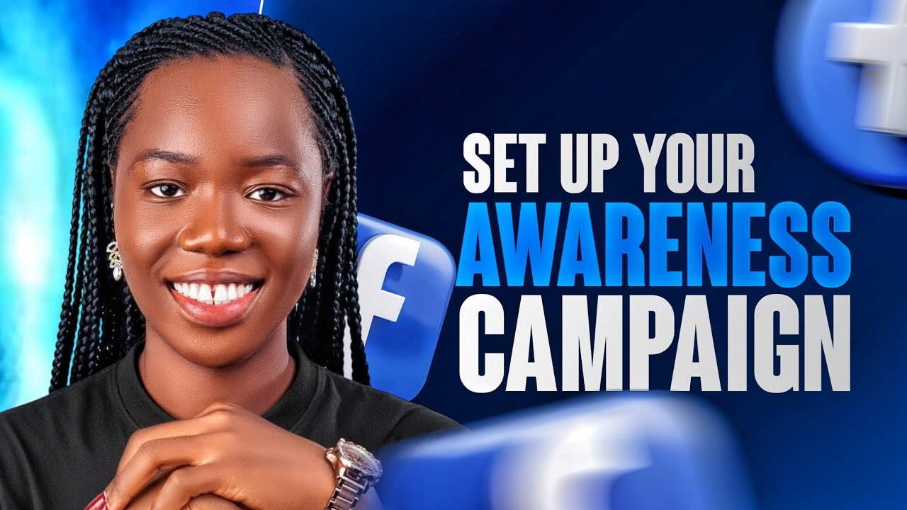 How to Set up Awareness Campaign (Complete Video)