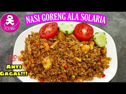 Menu Diet RESEP NASI GORENG ALA RESTORAN SOLARIA || DI JAMIN KETAGIHAN!!! Yang Bernutrisi Baik