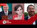 EN VIVO #LillyTellez defiende a #Loret. Entrevista a #MartiBatres. #DanielBlancas a #AMLO