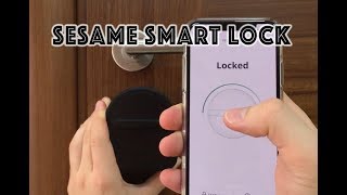 SESAME Smart Lock Unboxing And Installation