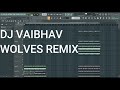 How I Made My Remix Of WOLVES ?